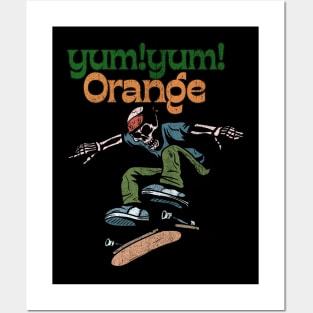 yum yum orange Posters and Art